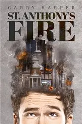 Book cover of St. Anthony's Fire by Garry Harper
