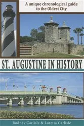 Book cover of St Augustine in History by Rodney Carlisle