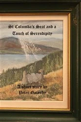 Book cover of St. Columba's Seat and a Touch of Serendipity by Peter Gatenby