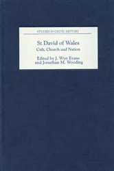 Book cover of St David of Wales: Cult, Church and Nation by J. Wyn Evans