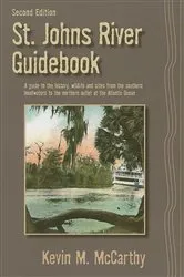 Book cover of St. Johns River Guidebook (2nd ed.) by Kevin M McCarthy