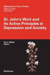 Book cover of St. John's Wort and its Active Principles in Depression and Anxiety by Walter E. Müller