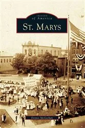 Book cover of St. Marys by Dennis McGeehan