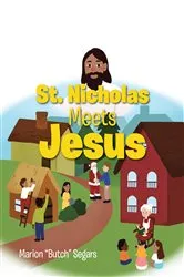 Book cover of St. Nicholas Meets Jesus by Marion 