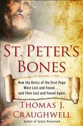 Book cover of St. Peter's Bones by Thomas J. Craughwell