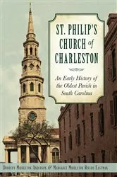 Book cover of St. Philip's Church of Charleston by Dorothy Middleton Anderson