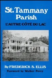 Book cover of St. Tammany Parish by Frederick S. Ellis