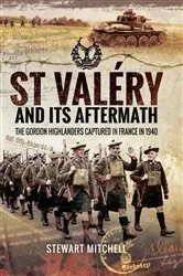 Book cover of St Valéry and Its Aftermath by Stewart Mitchell