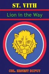 Book cover of St Vith: Lion In The Way: 106th Infantry Division in World War II [Illustrated Edition] by Unknown