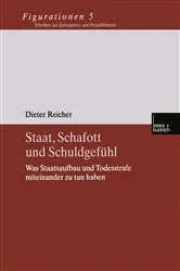 Book cover of Staat, Schafott und Schuldgefühl by Dieter Reicher