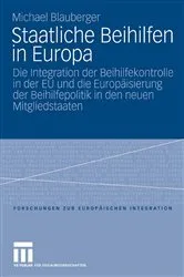 Book cover of Staatliche Beihilfen in Europa by Michael Blauberger