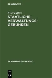 Book cover of Staatliche Verwaltungsgebühren by Kurt Eiffler