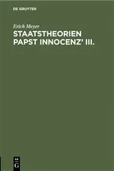 Book cover of Staatstheorien Papst Innocenz’ III. by Erich W. Meyer