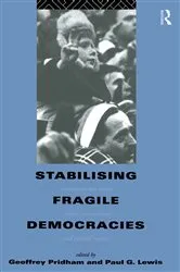 Book cover of Stabilising Fragile Democracies by Paul Lewis