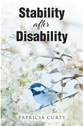 Book cover of Stability after Disability by Patricia Curty