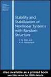 Book cover of Stability and Stabilization of Nonlinear Systems with Random Structures by I. Ya Kats