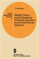 Book cover of Stability Theory and the Existence of Periodic Solutions and Almost Periodic Solutions by Unknown