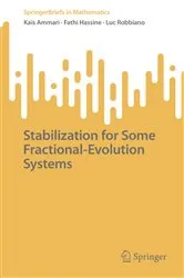 Book cover of Stabilization for Some Fractional-Evolution Systems by Unknown