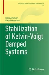 Book cover of Stabilization of Kelvin-Voigt Damped Systems by Kaïs Ammari