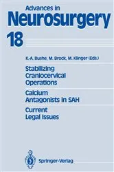 Book cover of Stabilizing Craniocervical Operations Calcium Antagonists in SAH Current Legal Issues by K.-A. Bushe
