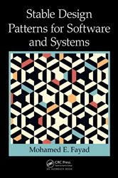 Book cover of Stable Design Patterns for Software and Systems by Mohamed Fayad