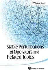 Book cover of Stable Perturbations Of Operators And Related Topics by Unknown
