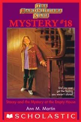 Book cover of Stacey and the Mystery of the Empty House (The Baby-Sitters Club Mystery #18) by Ann M. Martin