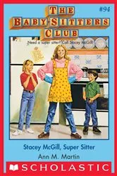 Book cover of Stacey McGill, Super Sitter (The Baby-Sitters Club #94) by Ann M. Martin