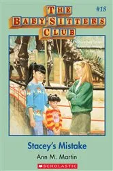 Book cover of Stacey's Mistake: Classic Edition (The Baby-Sitters Club #18) by Ann M. Martin