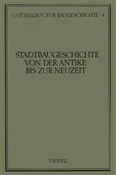 Book cover of Stadtbaugeschichte von der Antike bis zur Neuzeit by Martin Grassnick