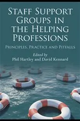 Book cover of Staff Support Groups in the Helping Professions by Phil Hartley