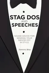Book cover of Stag Dos and Speeches by Dominic Bliss