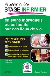 Book cover of Stage infirmier en soins individuels ou collectifs sur des lieux de vie by Carole Siebert