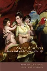 Book cover of Stage Mothers by Laura Engel