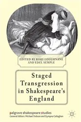 Book cover of Staged Transgression in Shakespeare's England by R. Loughnane