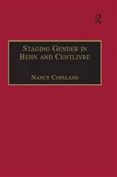 Book cover of Staging Gender in Behn and Centlivre by Nancy Copeland