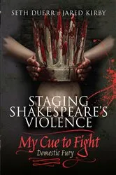 Book cover of Staging Shakespeare's Violence by Seth Duerr