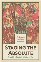 Book cover of Staging the Absolute by Thomas Seifrid