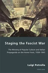 Book cover of Staging the Fascist War by Pierpaolo Antonello