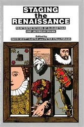 Book cover of Staging The Renaissance by David Scott Kastan