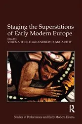 Book cover of Staging the Superstitions of Early Modern Europe by Andrew D. McCarthy