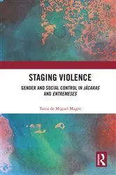 Book cover of Staging Violence by Tania de Miguel Magro