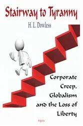 Book cover of Stairway to Tyranny by H. L. Dowless