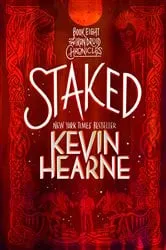 Book cover of Staked by Kevin Hearne