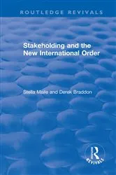 Book cover of Stakeholding and the New International Order by Stella Maile