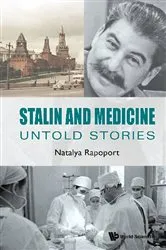 Book cover of Stalin And Medicine: Untold Stories by Natalya Rapoport