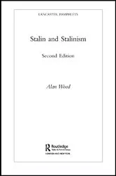 Book cover of Stalin and Stalinism (2nd ed.) by Alan Wood