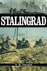 Book cover of Stalingrad: Anatomy of an Agony by V.E Tarrant