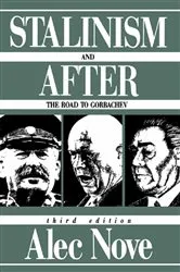 Book cover of Stalinism and After (3rd ed.) by Alec Nove