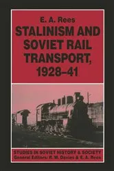 Book cover of Stalinism and Soviet Rail Transport, 1928–41 by E. A. Rees